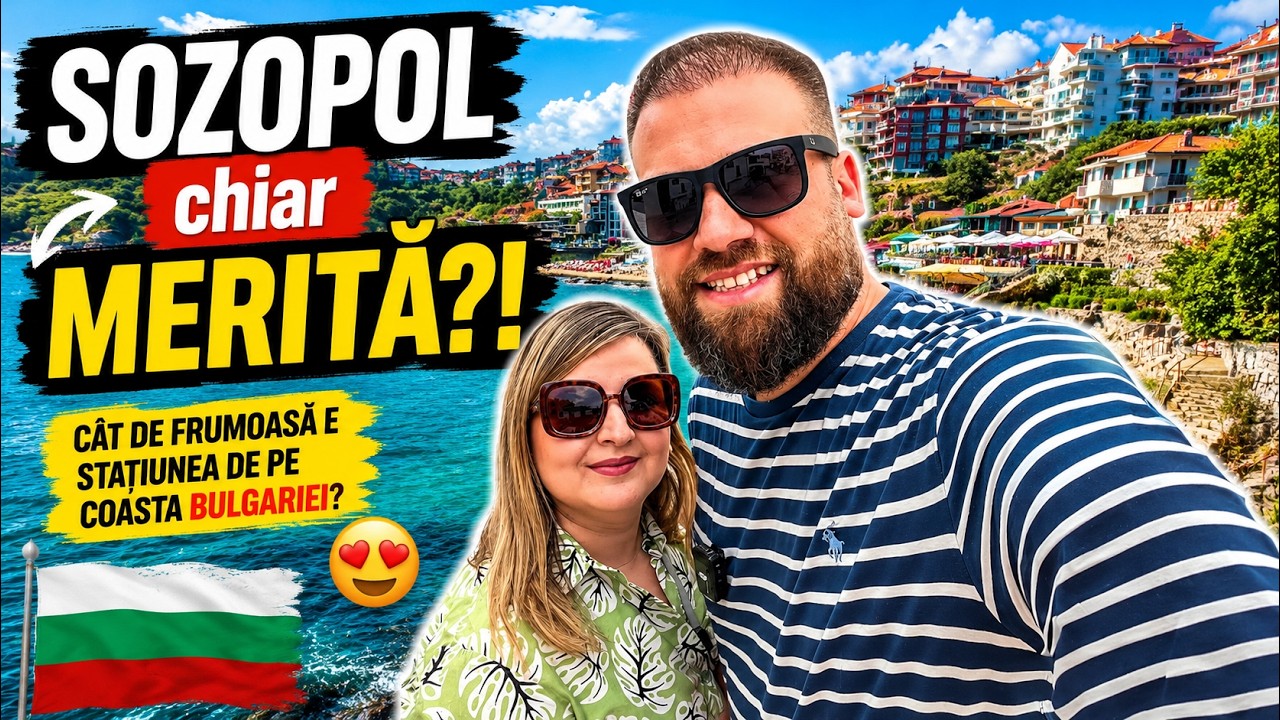 Tur Complet Sozopol 🇧🇬 | Cât de Frumoasă e Stațiunea de pe Coasta Bulgariei?