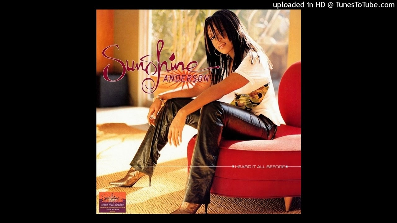 Sunshine Anderson- Heard It All Before- Acapella