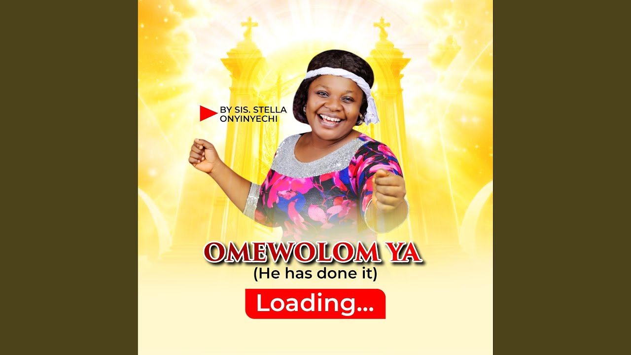 Omewolom ya (He has done it)