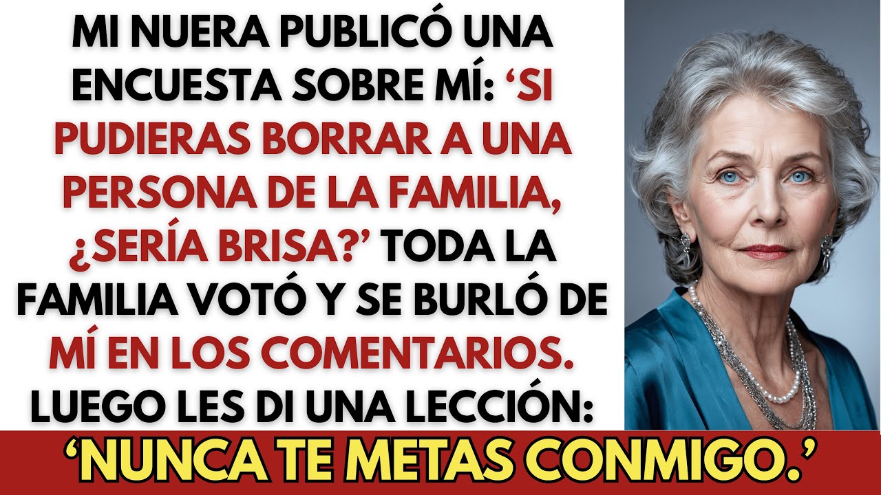 Mi Nuera Publicó Una Encuesta: “Si Pudieras Borrar A Una Persona De La Familia, ¿Sería Ella?”