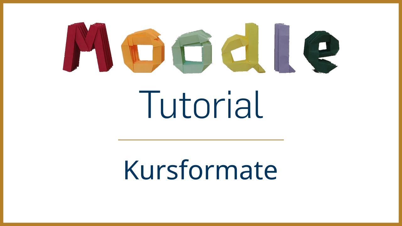 Kursformate im RUB-Moodle