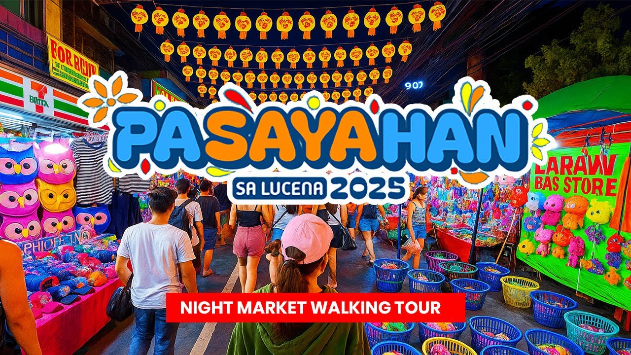 PASAYAHAN SA LUCENA 2025 Night Market  WALKING TOUR