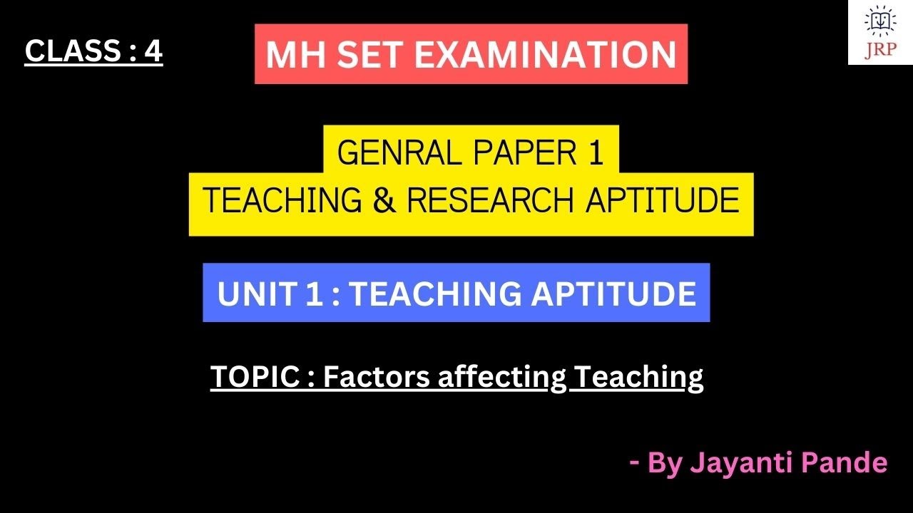 Teaching Aptitude| Class 4| Factors affecting Teaching