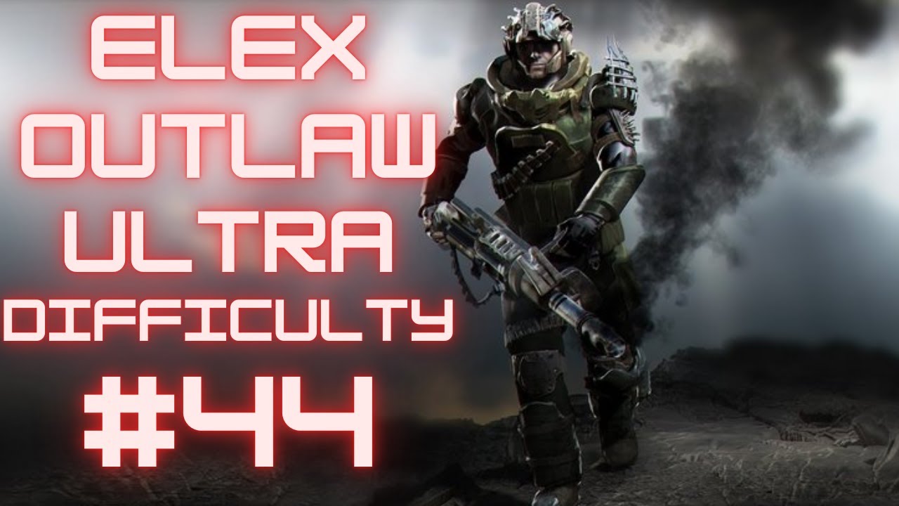Elex (Outlaw, Ultra Difficulty) #44 - Rodzinna drama