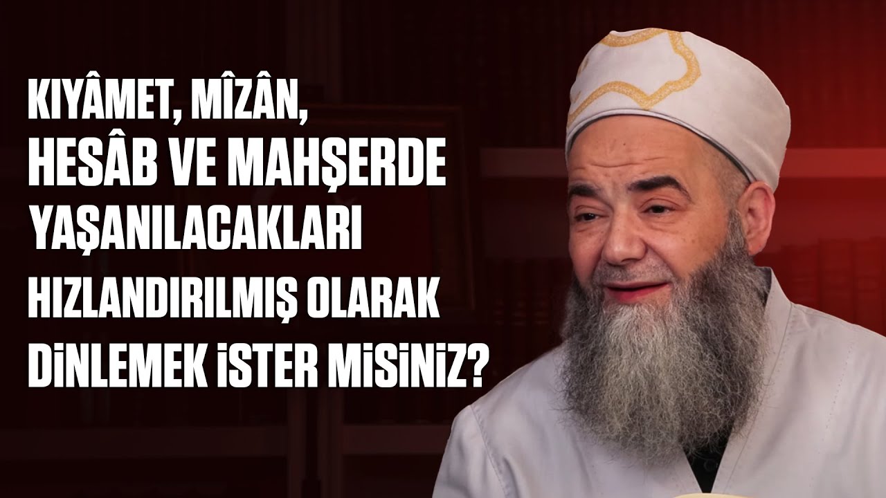 Kıyâmet, Mîzân, Hesâb ve Mahşerde Yaşanılacakları Hızlandırılmış Olarak Dinlemek İster misiniz?