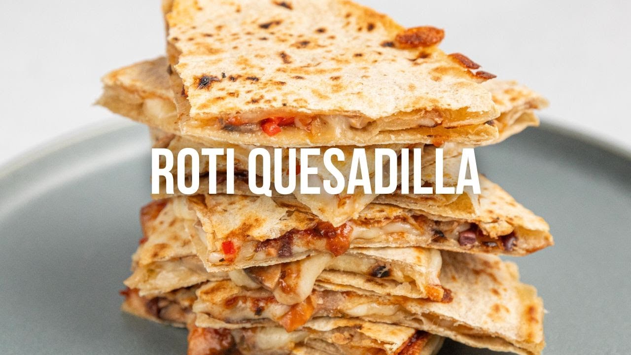Roti Quesadilla