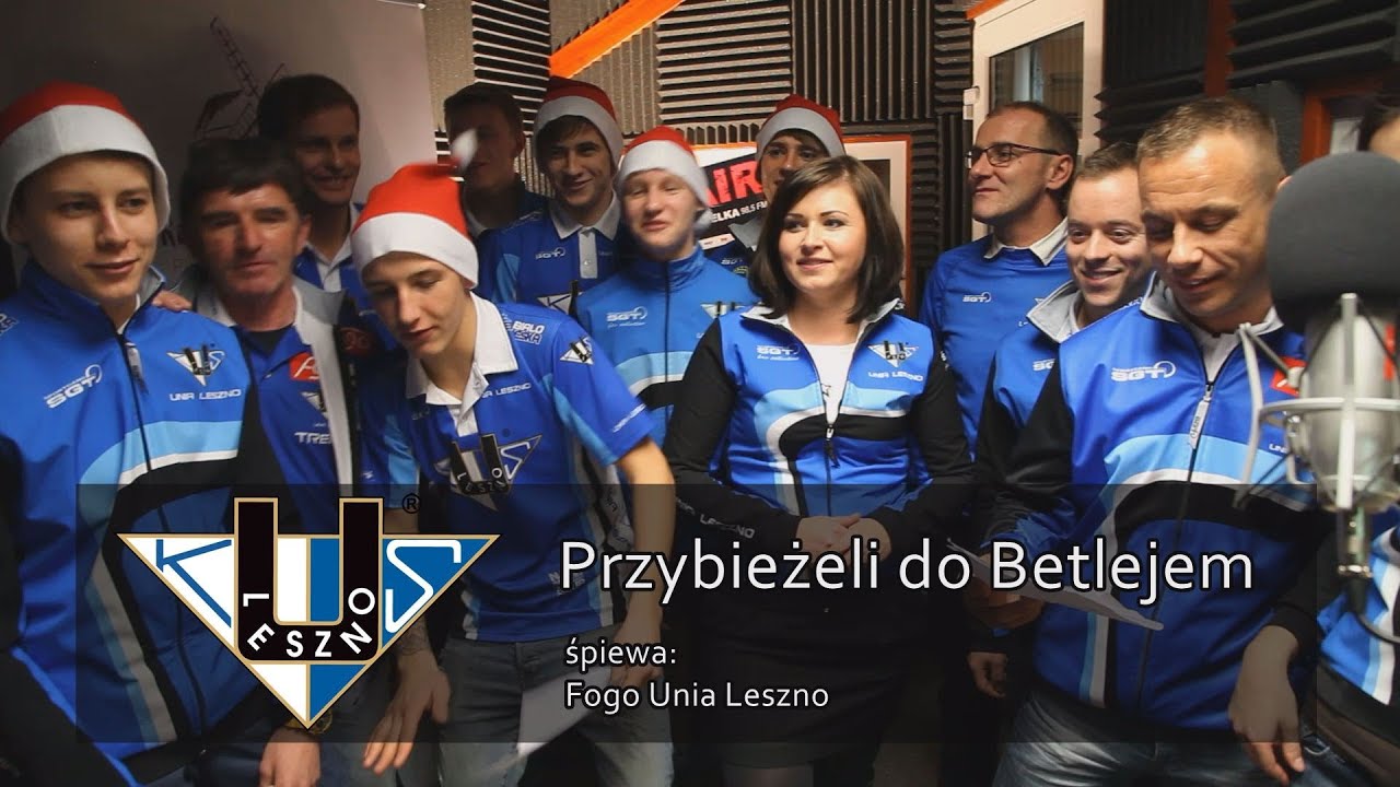 Przybieżeli do Betlejem śpiewa Fogo Unia Leszno