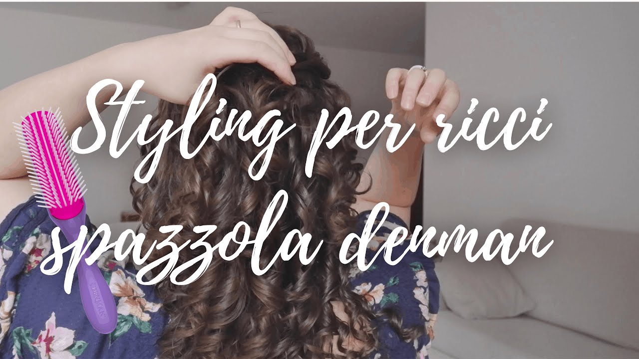 Tecnica styling per ricci con spazzola denman
