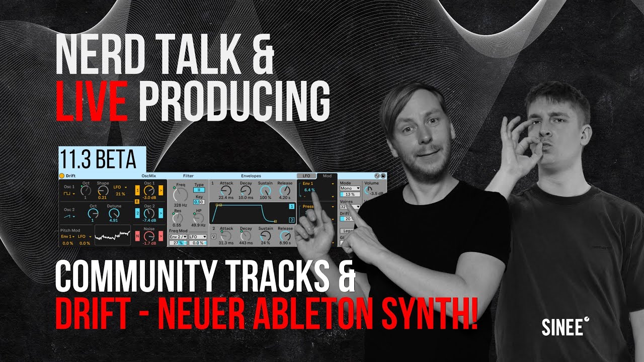 Nerd Talk & Live Producing - Neuer Ableton Synth Drift: 11.3 Beta  & Community Experimental Tracks