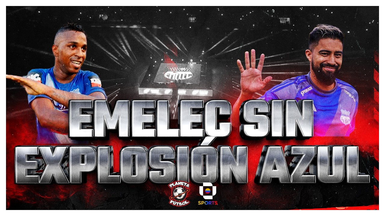 🔴EN VIVO | CS EMELEC SIN EXPLOSIÓN AZUL | PLANETA FÚTBOL