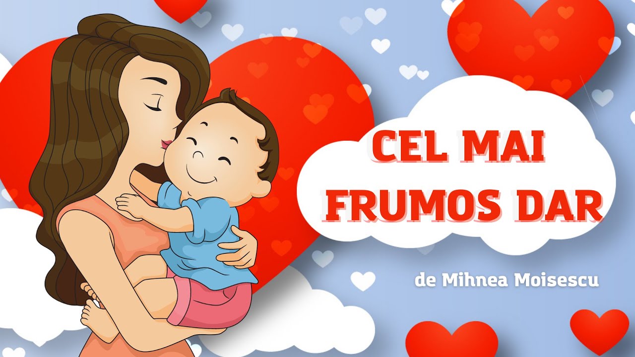 ❤ CEL MAI FRUMOS DAR 🌸 de M. Moisescu || poveste || 8 Martie|| Ziua mamei || Ziua femeii