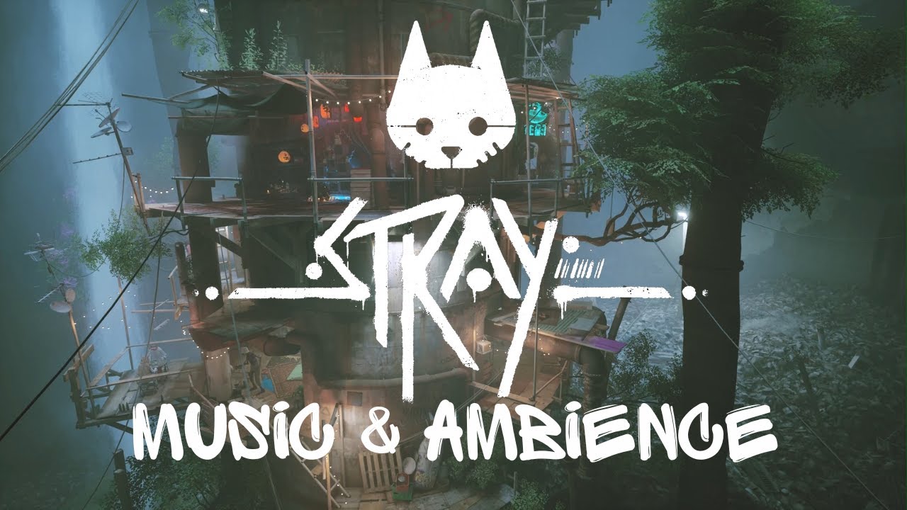 Music, Purrs, and Waterfalls | Stray | Music & Ambience