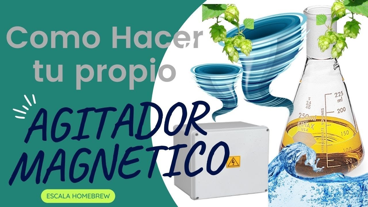 Como hacer tu propio Agitador magnético, Escala Homebrew, Cerveza Artesanal Saga.