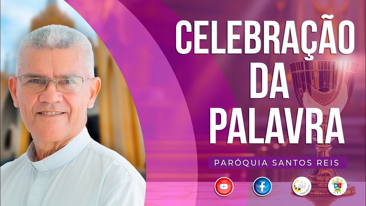 Celebração da Palavra - 24/02/2025 - Diácono Fábio - Paróquia Santos Reis