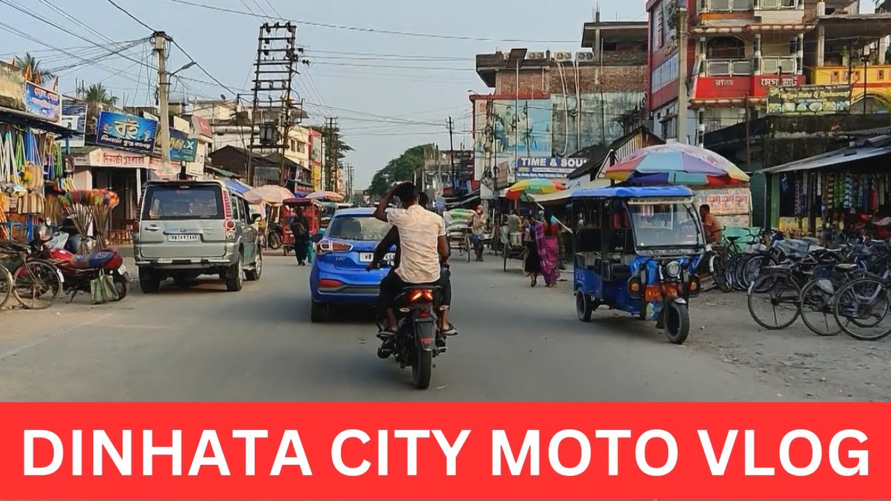 DINHATA CITY || দিনহাটা শহর || DINHATA CITY MOTO VLOG