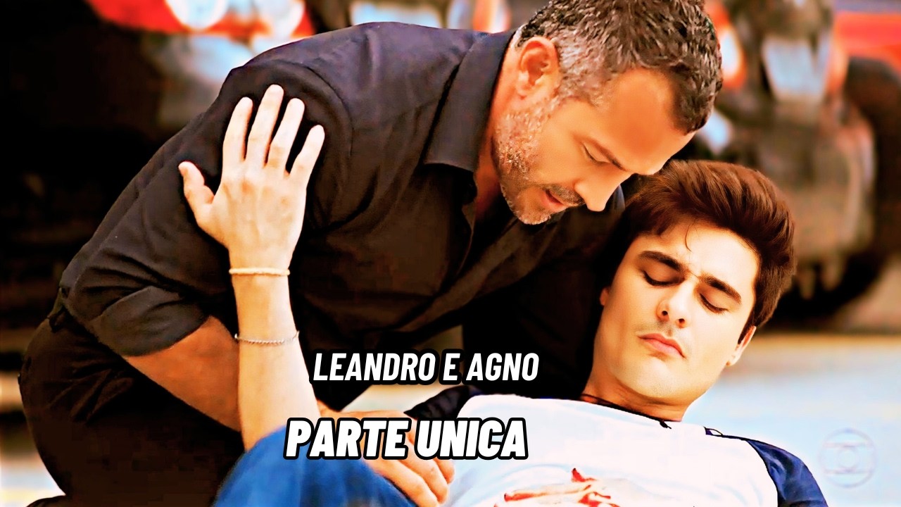 A Hist&oacute;ria de Leandro e Agno Parte &uacute;nica | COMENTADA