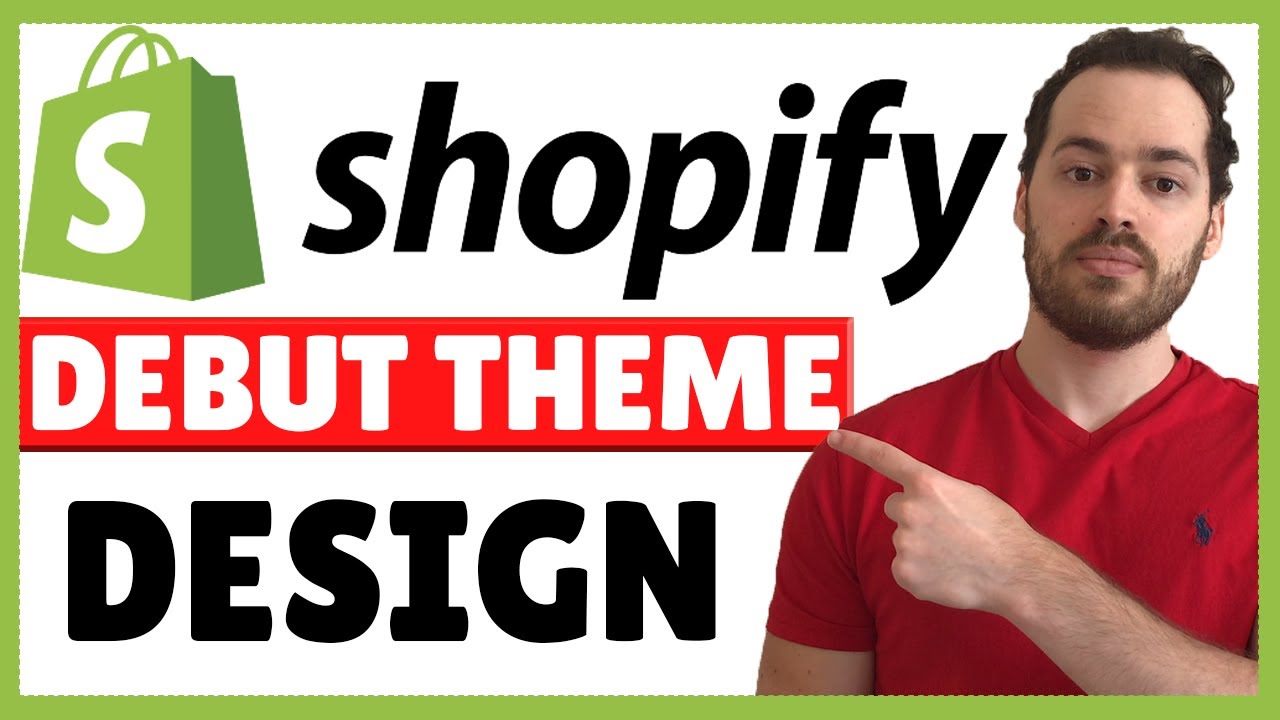 Shopify Debut Theme Customization | Debut Theme Design Tutorial