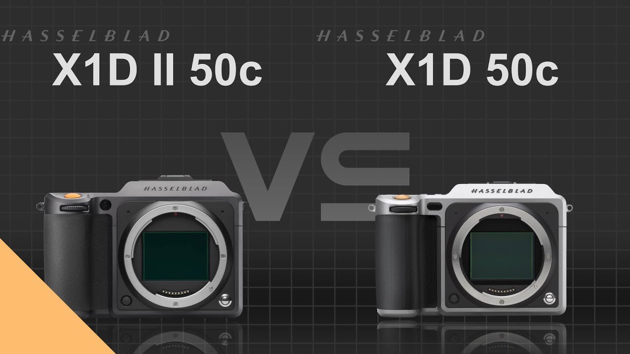 Hasselblad X1D II 50c vs Hasselblad X1D 50c