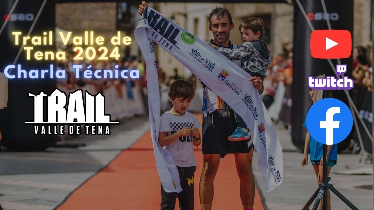 Trail Valle de Tena 2024 - Charla técnica