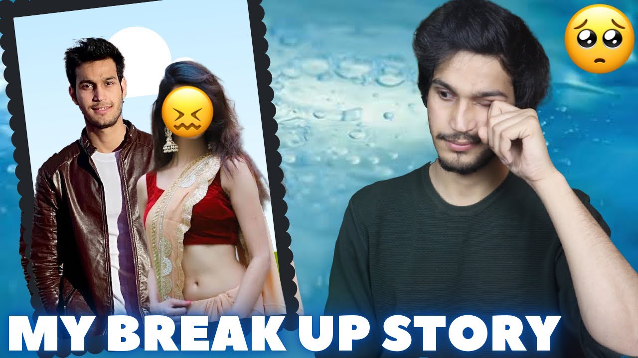 My Real Break Up Story🥺 *FOR WHOM SHE LEFT ME*😣