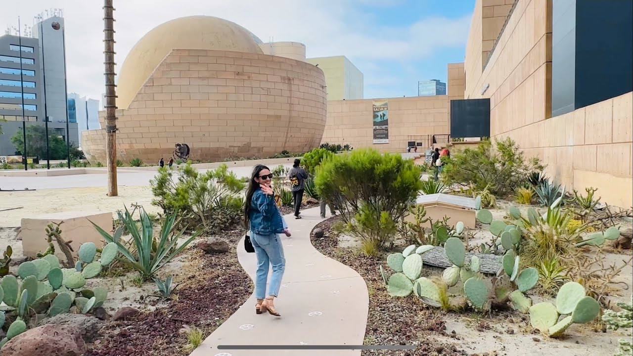 Visitando el CECUT de Tijuana