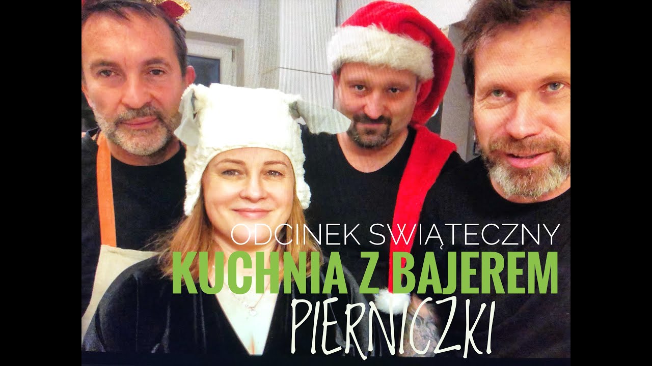KUCHNIA Z BAJEREM - odcinek świąteczny, pt. "Pierniczki".