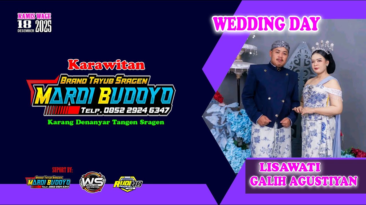 LIVE TAYUB MARDI BUDOYO || WEDDING LISAWATI & GALIH AGUSTIYAN || WS PRO AUDIO || RUDI PICTURES HD