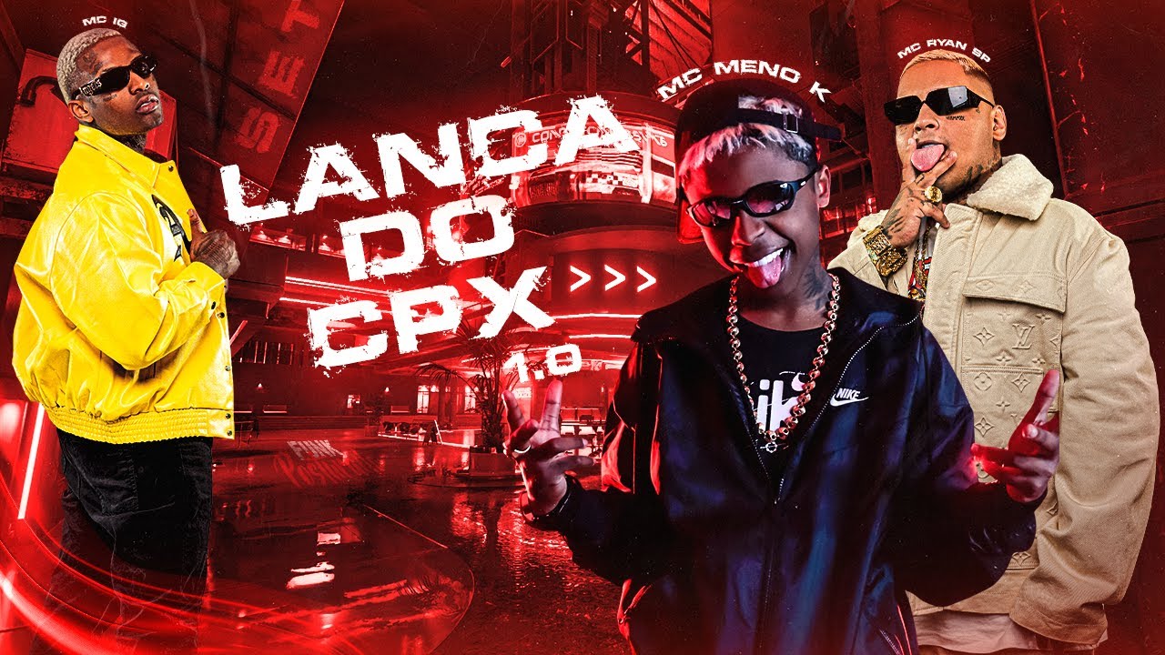 SET “LANÇA DO CPX” 1.0 - MC Meno K, MC Ryan SP, MC Negão Original, MC Luuky e MC IG (Funk 2025)