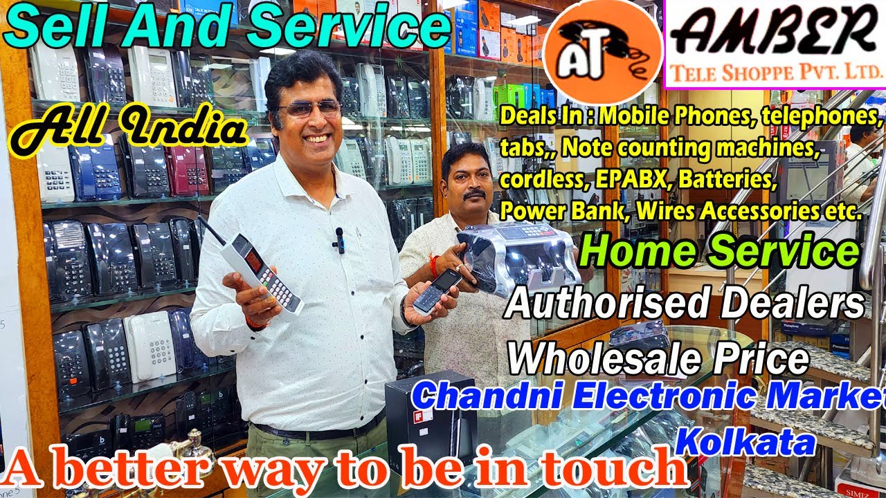 WHOLESALE ELCTRONIC CHANDNI MARKET KOLKATA CORDLESS COUNTING MACHINE UNIQUE VIDEO OF MARKET