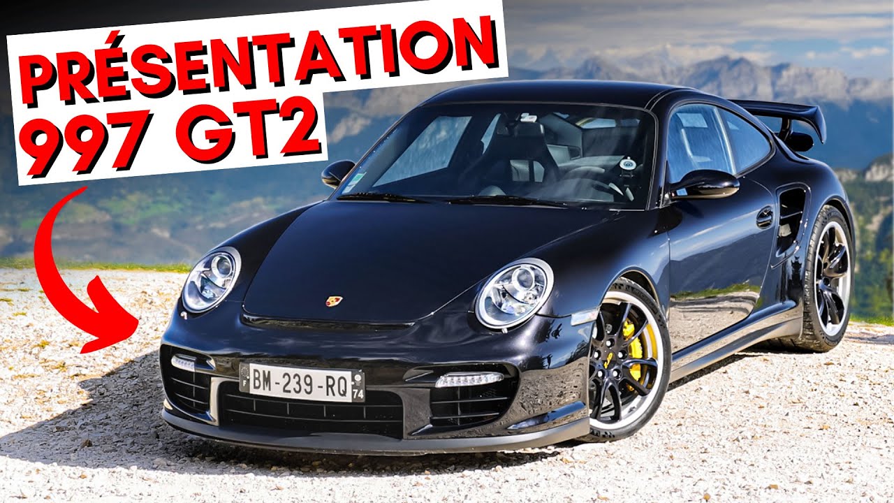 Porsche 997 GT2 - Présentation de la Faiseuse de veuves