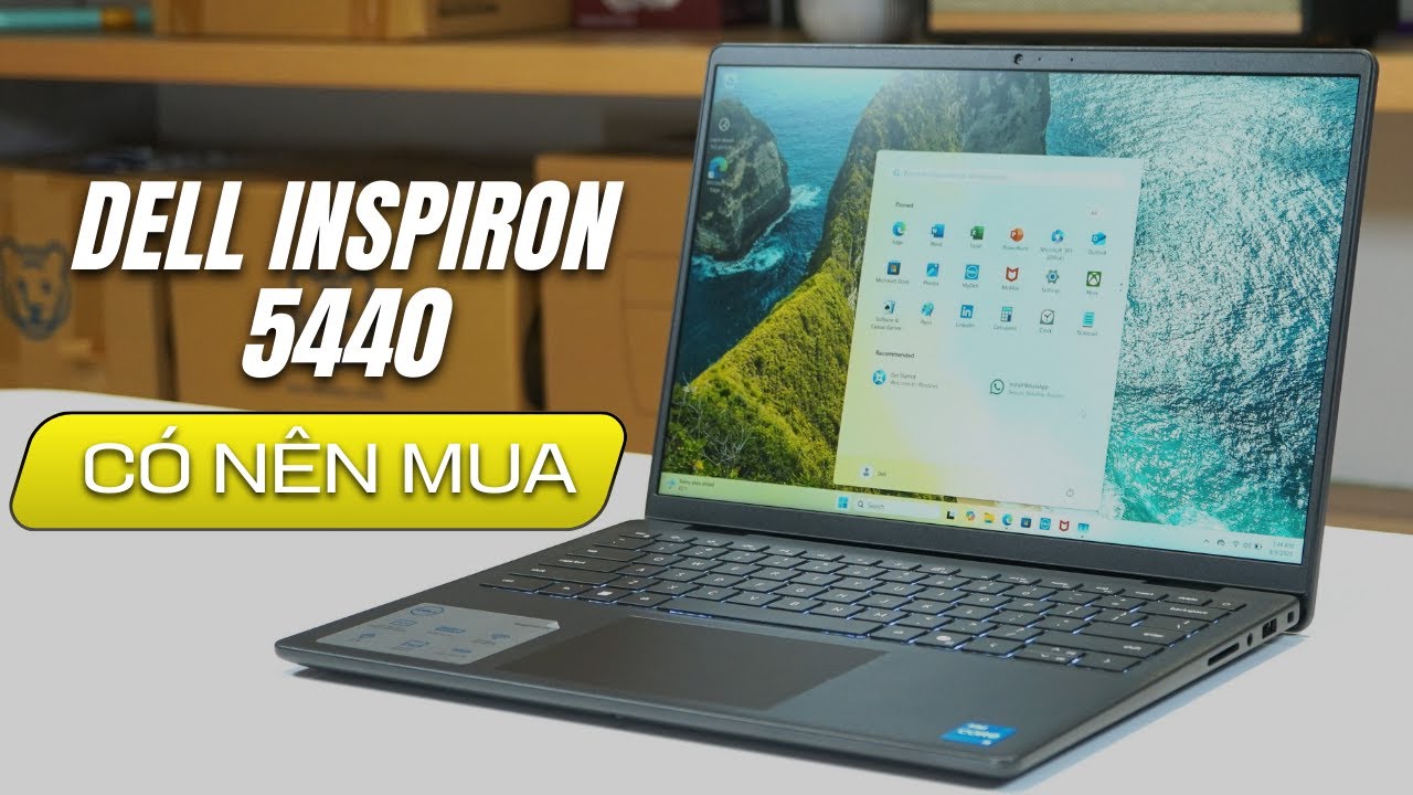 Review chi tiết Dell Inspiron 5440 – Có đáng mua năm 2025?