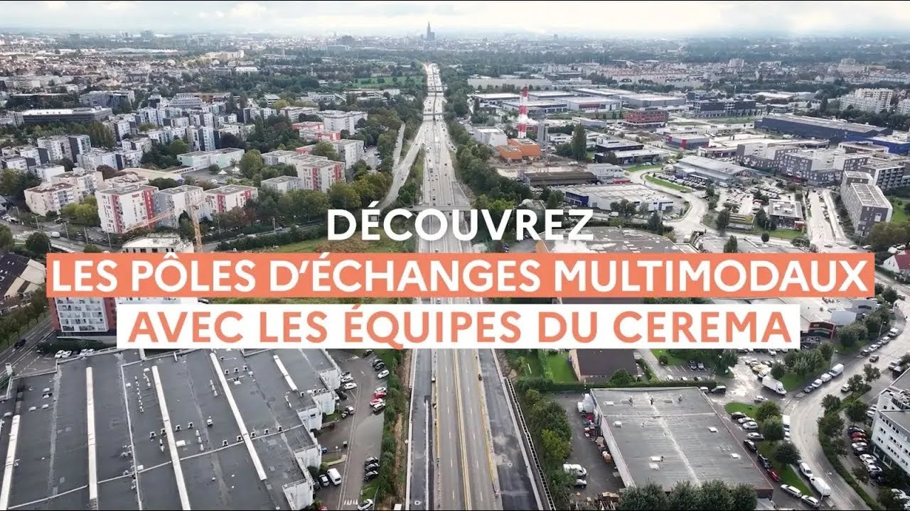 Découvrez les Pôles d'Echanges Multimodaux (PEM) avec les équipes du Cerema.