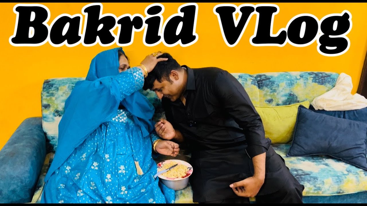 Bakrid Vlog || Sammy Sam Vlogs || Hyderabad || 2022