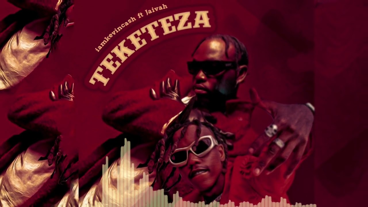 Kevin Cash ft Jaivah - Teketeza (Official Audio)
