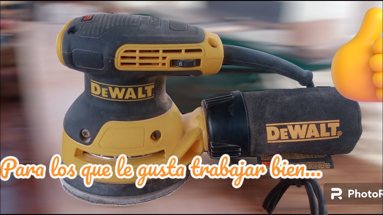 LIJADORA DEWALT DWE6423 LOS QUE SABEN DE ALGO BUENO