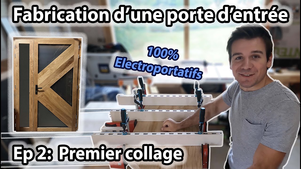 FABRICATION D'UNE PORTE D'ENTREE 2 VANTAUX EN CHENE MASSIF S2 EP2 : 1ER COLLAGE