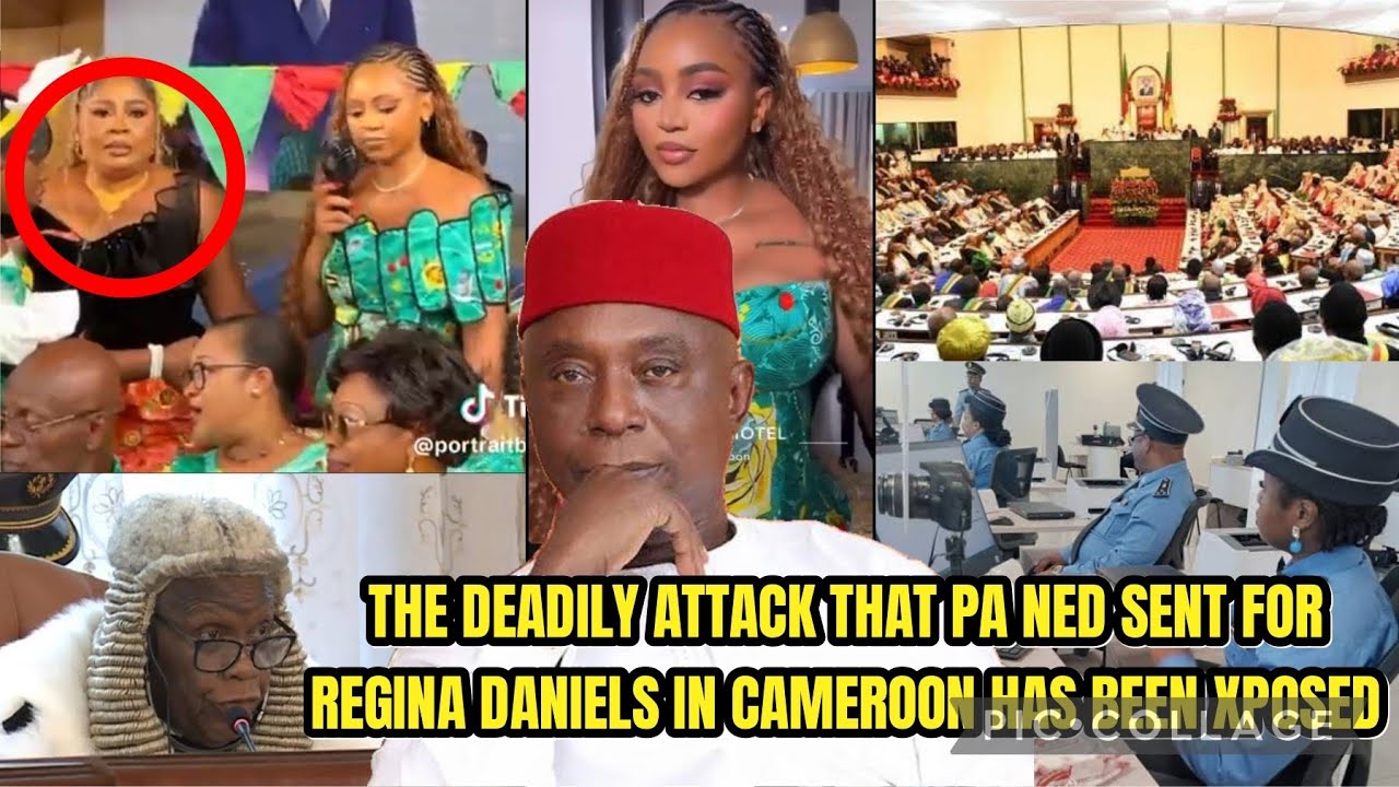 BREAKING IG ON 🔥 THE DEADILY ATTACK THAT PA NED SENT FOR REGINA DANIELS IN CAMEROON HAS BEEN XPOSED