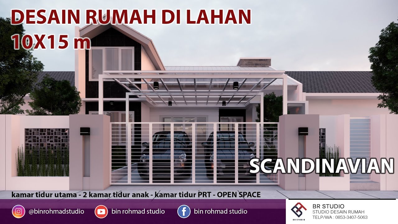 DESAIN RUMAH 10X15 M  - SCANDINAVIAN - Bapak Ababil Jakbar