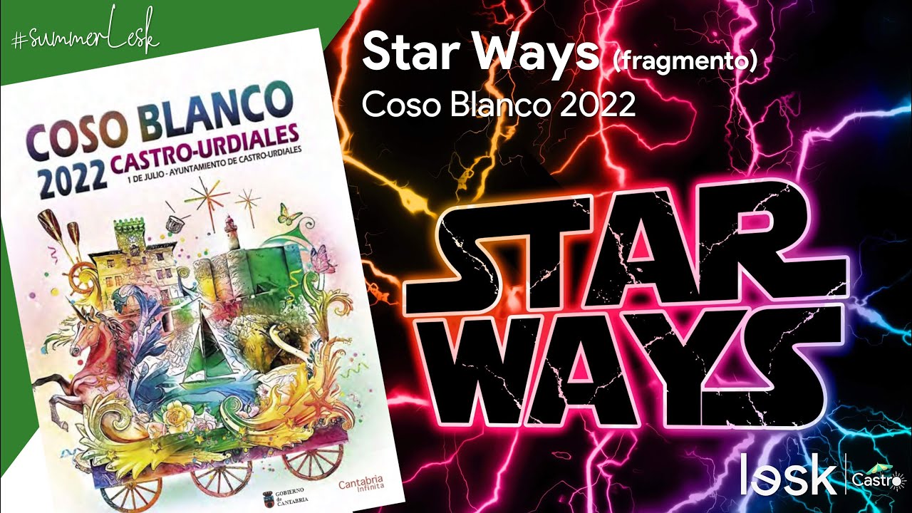 Star Ways (fragmento) | Coso Blanco 2022 | Castro-Urdiales | #summerlesk