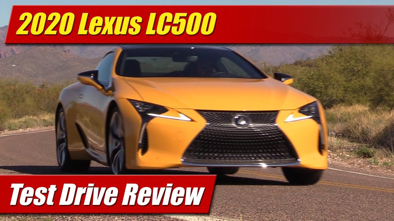 2020 Lexus LC500: Test Drive Review
