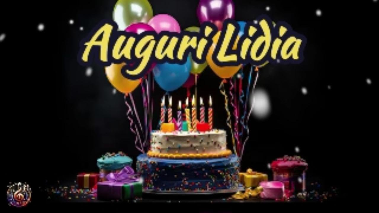 Tanti Auguri Lidia &ndash; Canzone Personalizzata | Musica Relation