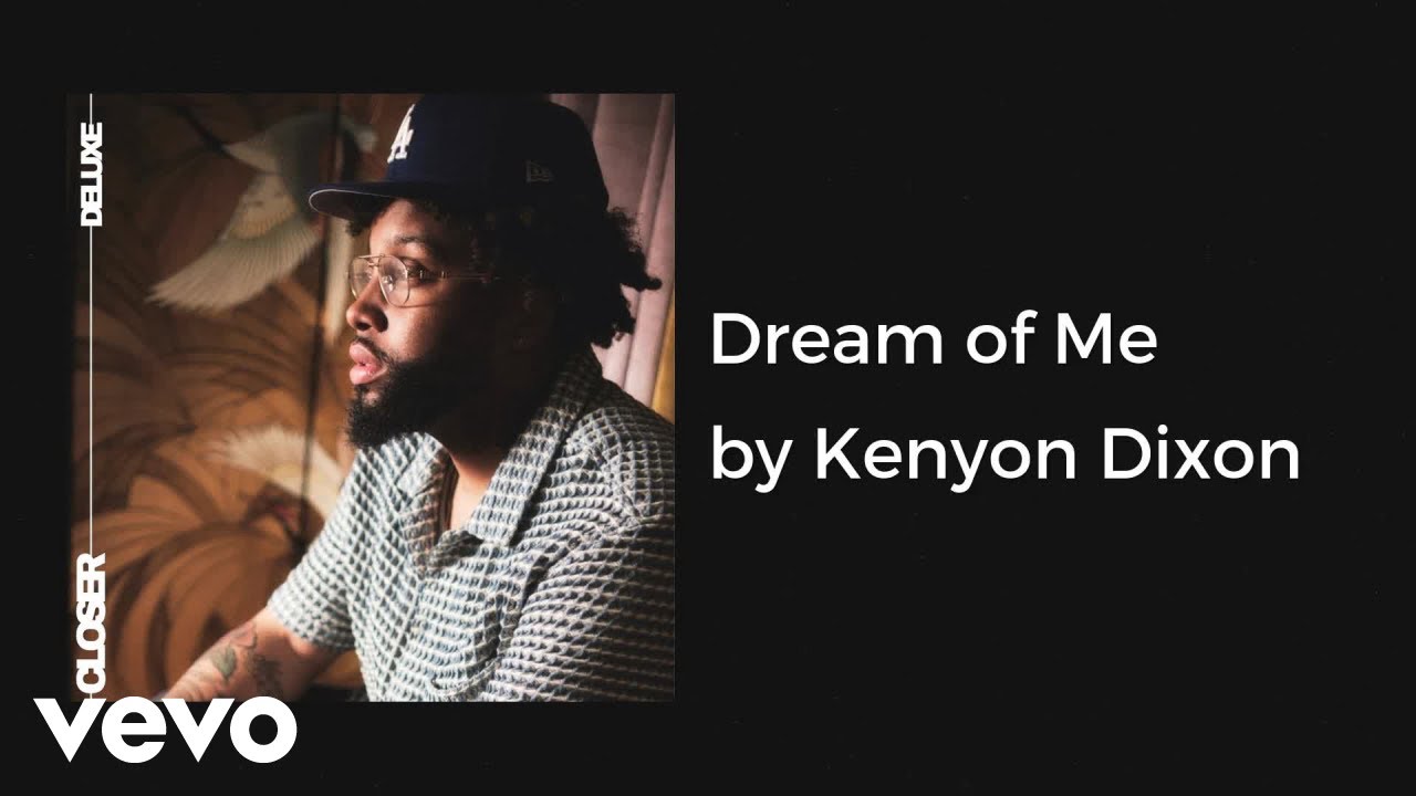 Kenyon Dixon - Dream of Me (AUDIO)
