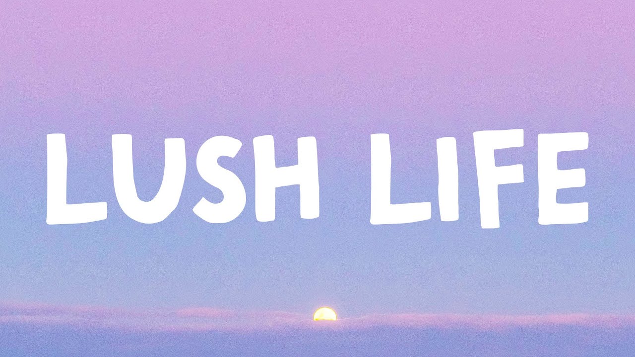 Zara Larsson - Lush Life (Lyrics)