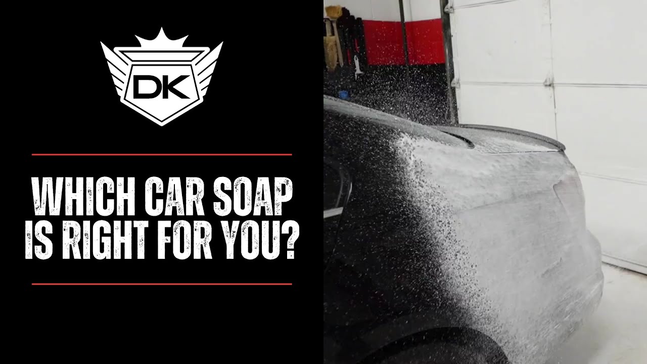 Which Car Soap is Right For You? | Detail King