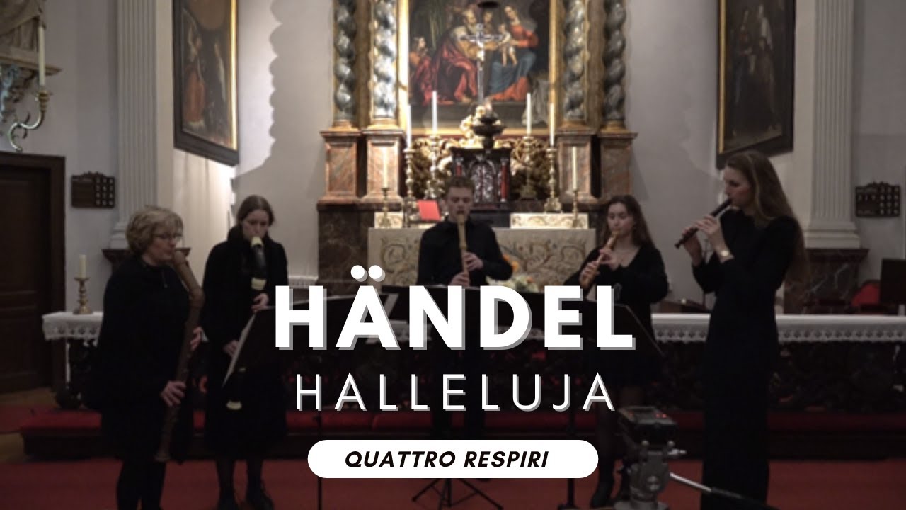 G.F. Händel | Halleluja - uit: Messiah, HWV 56 | Quattro Respiri