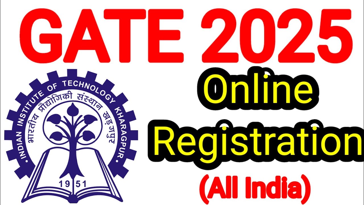 Gate Registration 2025 l Gate Registration 2025 Process