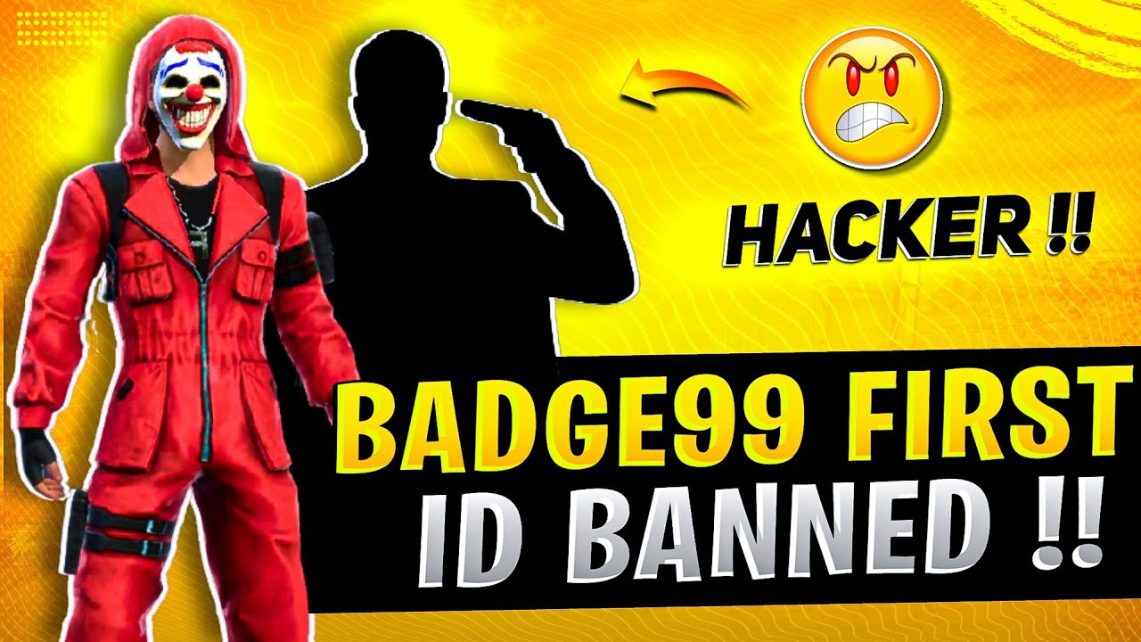 Badge99 Hacker Id Banned !! 😳💔 How I meet Badge99 !! 😱🔥