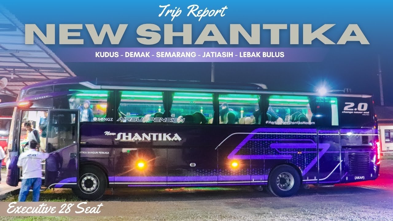 Nggak Nyangka! Trip Bus New Shantika Executive Kudus - Jakarta Ternyata Senyaman Ini