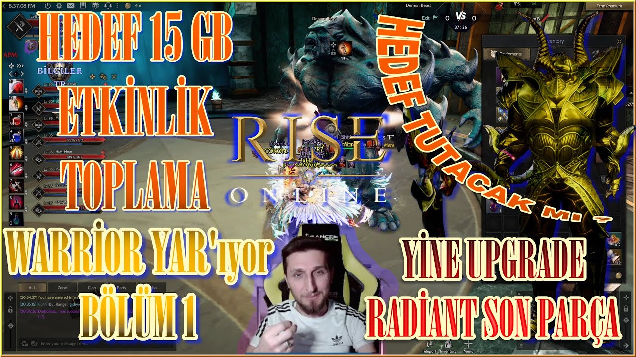 Hedef 15 GB Ulaşılan Rakam - 1 AY Etkinlik Warrior ile Arada Toplama ve Zindan Bastık Yine Radiant !