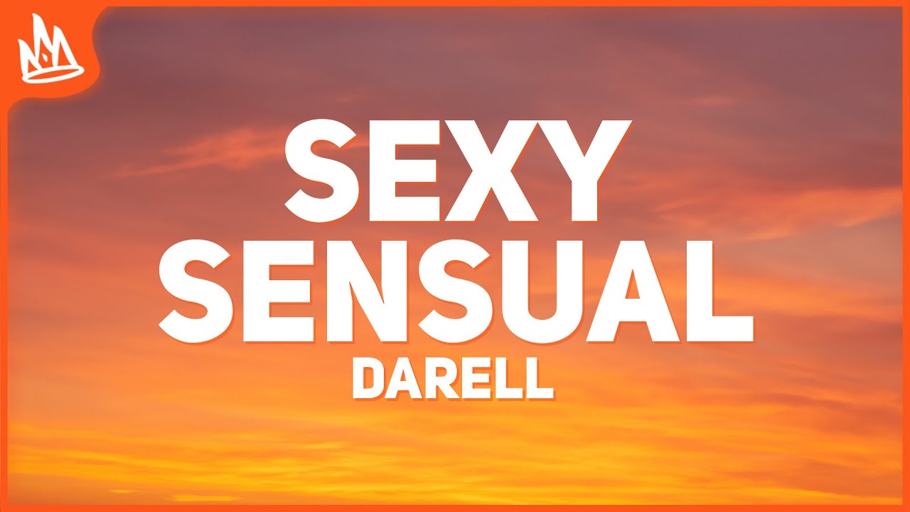 Darell &ndash; Sexy Sensual [Letra]